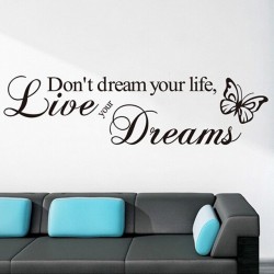 STENSKA NALEPKA " Don t dream your life,live your dreams "
