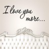STENSKA NALEPKA " I LOVE YOU MORE "