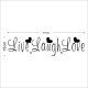 STENSKA NALEPKA "LIVE,LAUGH,LOVE"